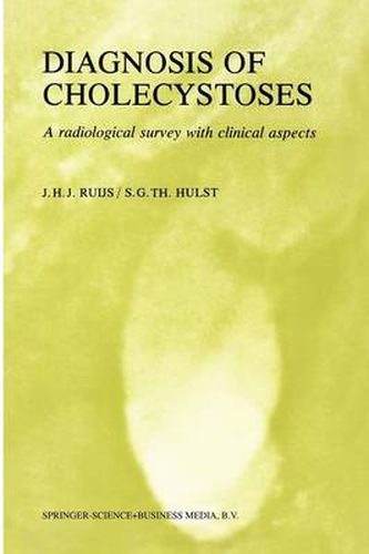 Cover image for Diagnosis of Cholecystoses: A radiological survey with clinical aspects