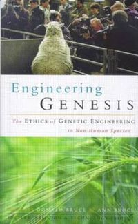 Cover image for Engineering Genesis: Ethics of Genetic Engineering in Non-human Species