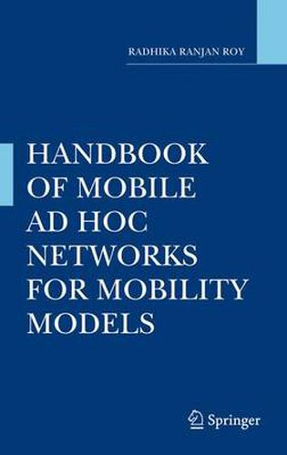 Cover image for Handbook of Mobile Ad Hoc Networks for Mobility Models