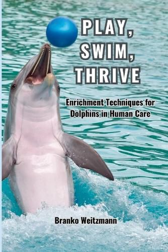 Cover image for Play, Swim, Thrive
