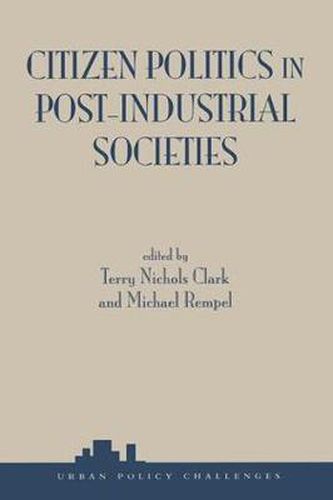 Cover image for Citizen Politics In Post-industrial Societies