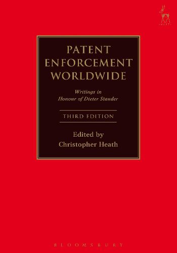 Patent Enforcement Worldwide: Writings in Honour of Dieter Stauder