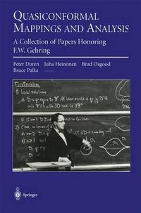 Cover image for Quasiconformal Mappings and Analysis: A Collection of Papers Honoring F.W. Gehring