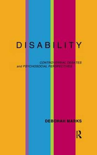 Cover image for Disability: Controversial debates and psychosocial perspectives