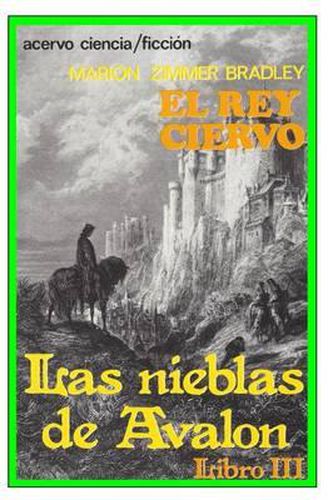 Cover image for El Rey Ciervo: Libro 3 de Las Nieblas de Avalon