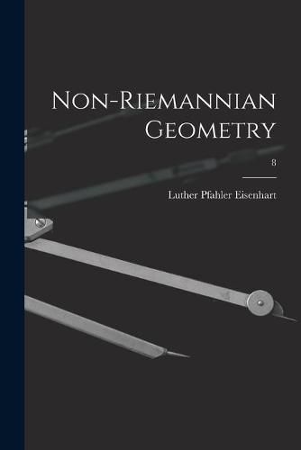 Cover image for Non-Riemannian Geometry; 8