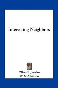 Cover image for Interesting Neighbors