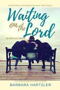 Cover image for Waiting on the Lord: 30 Reflections