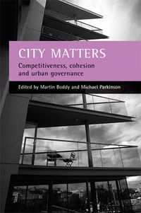Cover image for City matters: Competitiveness, cohesion and urban governance