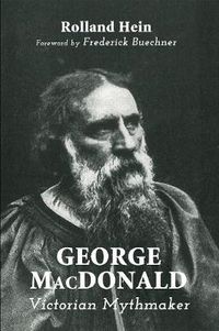 Cover image for George MacDonald: Victorian Mythmaker