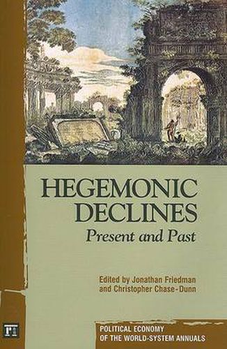 Cover image for Hegemonic Decline: Present and Past