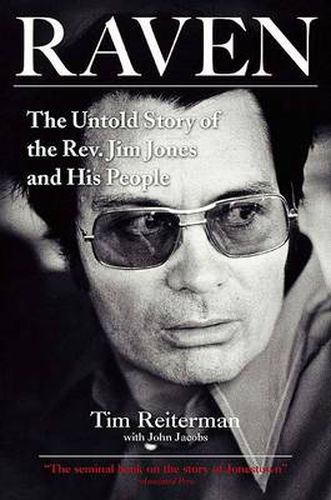 Cover image for Raven: The Untold Story of the Rev. Jim Jones and His People