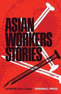 Cover image for Asian Workers Stories