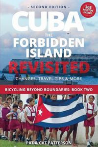 Cover image for Cuba, the Forbidden Island Revisited