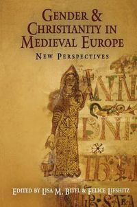 Cover image for Gender and Christianity in Medieval Europe: New Perspectives