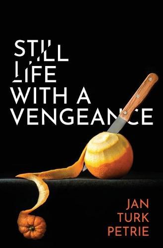 Cover image for Still Life with a Vengeance