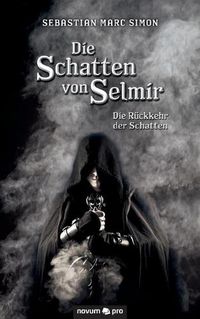 Cover image for Die Schatten von Selmir: Die Ruckkehr der Schatten