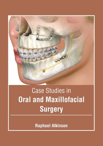 Cover image for Case Studies in Oral and Maxillofacial Surgery