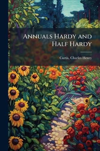 Cover image for Annuals Hardy and Half Hardy