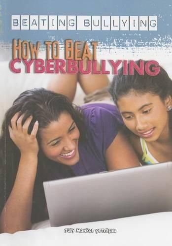 How to Beat Cyberbullying