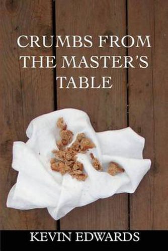 Cover image for Crumbs from the Master's Table