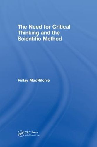 Cover image for The Need for Critical Thinking and the Scientific Method