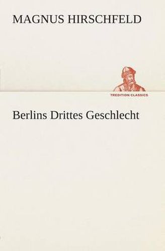 Cover image for Berlins Drittes Geschlecht