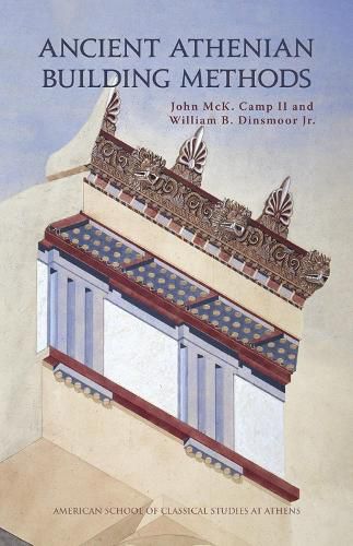 Cover image for Ancient Athenian Building Methods