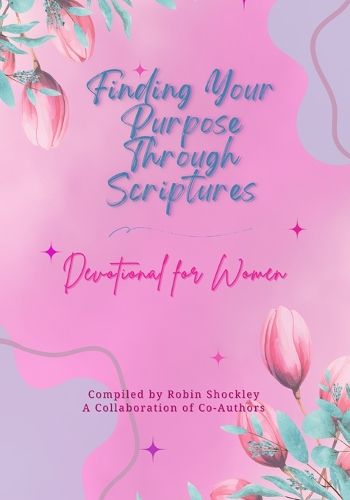 Cover image for Finding Your Purpose Through Scriptures