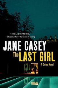 Cover image for The Last Girl: A Crime Novel