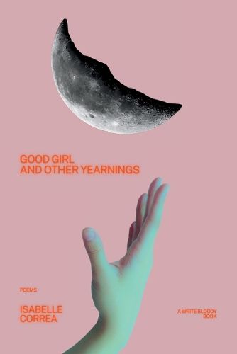 Cover image for Good Girl and Other Yearnings