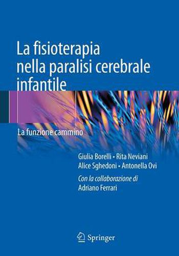 Cover image for La fisioterapia nella paralisi cerebrale infantile: La funzione cammino