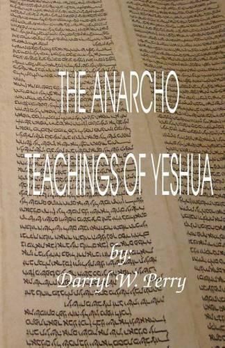 Cover image for The Anarcho Teachings of Yeshua