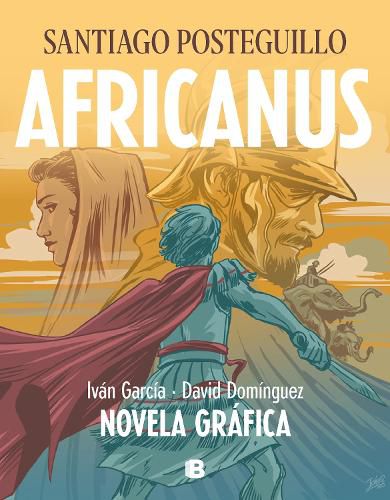 Cover image for Africanus. Novela grafica (Spanish Edition) / Africanus. Graphic Novel (Spanish Edition)