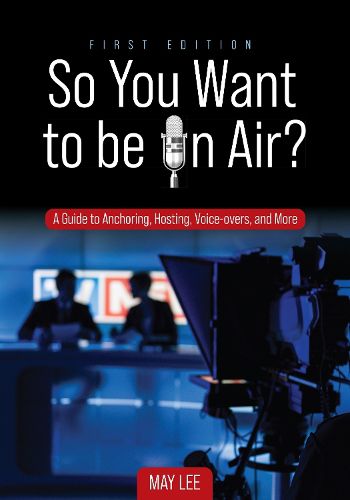 Cover image for So You Want to Be on Air?
