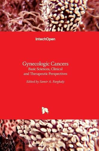 Cover image for Gynecologic Cancers: Basic Sciences, Clinical and Therapeutic Perspectives