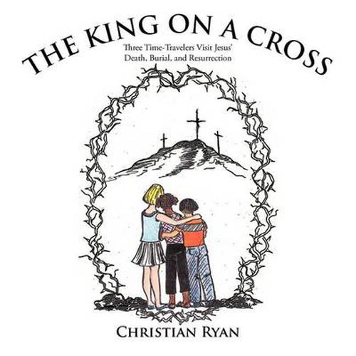 Cover image for THE King on A Cross