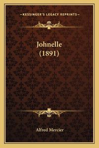 Cover image for Johnelle (1891)