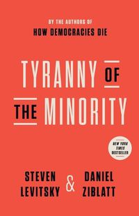 Cover image for Tyranny of the Minority