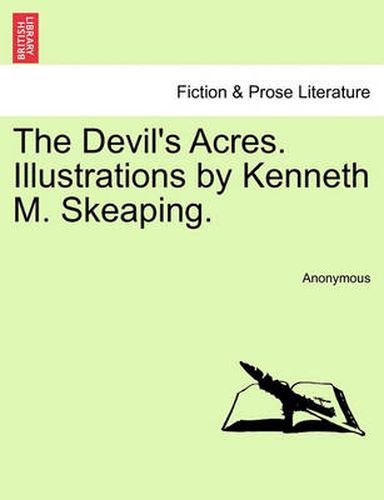 Cover image for The Devil's Acres. Illustrations by Kenneth M. Skeaping.