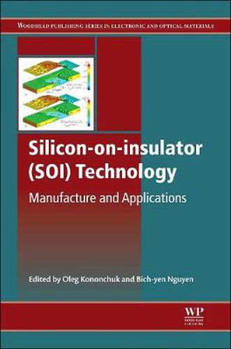 Cover image for Silicon-On-Insulator (SOI) Technology: Manufacture and Applications