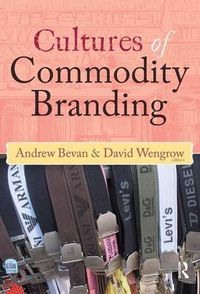 Cover image for Cultures of Commodity Branding