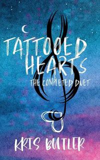 Cover image for Tattooed Hearts: The Completed Duet