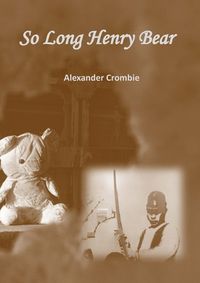 Cover image for So Long Henry Bear