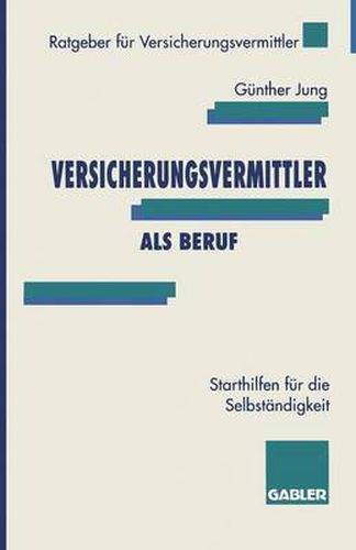 Cover image for Versicherungsvermittler ALS Beruf: Starthilfen Fur Die Selbstandigkeit