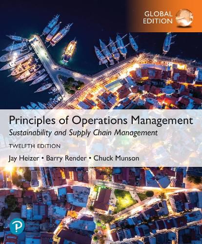 Cover image for Principles of Operations Management: Sustainability and Supply Chain Management, Global Edition + MyLab Operations Management with Pearson eText