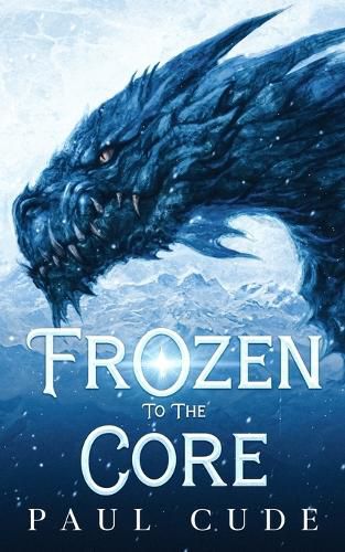 Cover image for Frozen to the Core