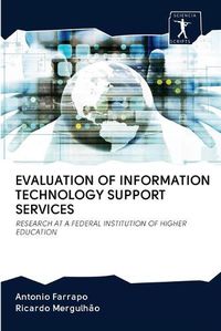Cover image for Evaluation of Information Technology Support Services