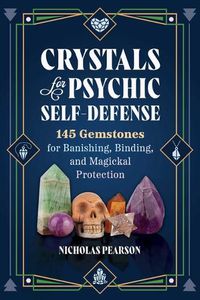 Cover image for Crystals for Psychic Self-Defense