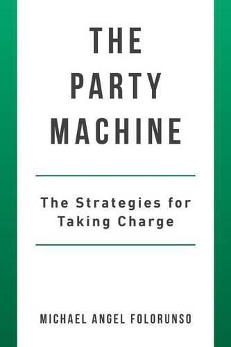 The Party Machine